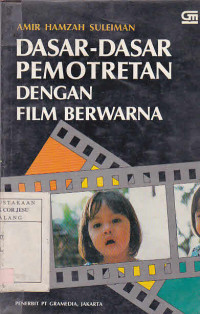 Dasar - Dasar Pemotretan Dengan Film Berwarna