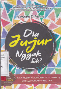 Dia Jujur Ngak Sih ?