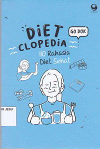 Diet Clopedia 110 Rahasia Diet Sehat