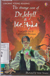 The strange case of dr. Jekyll & Mr. Hyde