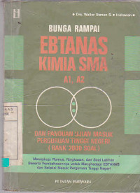 Bunga Rampai Ebtanas Kimia SMA A1, A2