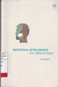 Emotional Intelligence Itu Dipraktekin