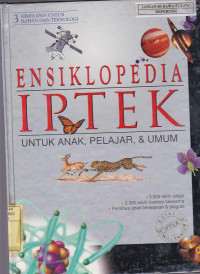 Ensiklopedia Iptek : 3 kimia dan unsur : bahan dan teknologi