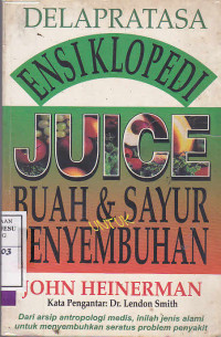 Ensiklopedia Juice Buah & Sayur Penyembuhan