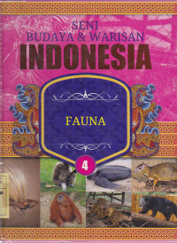 Seni Budaya & Warisan Indonesia 4 : Fauna