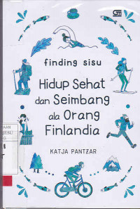 Hidup Sehat Dan Seimbang Ala Orang Finlandia