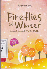 Fire Flies of Winter