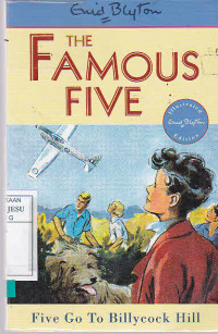 The Famous Five : Five Go To Billycock Hill