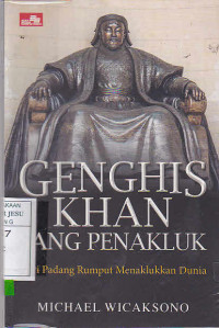 Genghis Khan Sang Penakluk