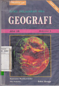 Buku Pelajaran SMA Geografi Jilid 1B Semester 4