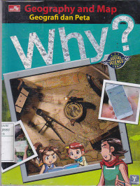 Why ? Geografi dan Peta