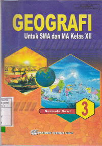 Geografi : Untuk SMA dan MA Kelas XII