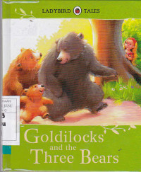 Goldilocks and the Three Bears