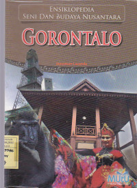 Ensiklopedia Seni dan Budaya Nusantara : Gorontalo