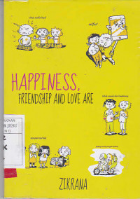 Happiness Friendship And Love Are