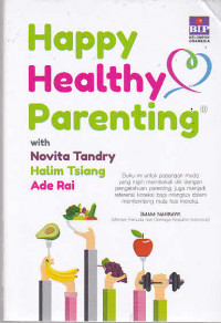 Happy healthy parenting