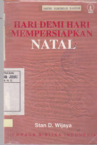 Hari Demi Hari Mempersiapkan Natal