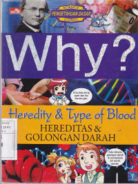 Why ? Hereditas & Golongan Darah