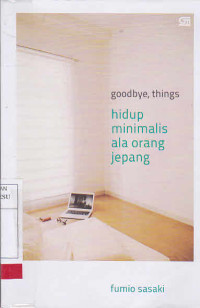 Hidup Minimalis Ala Orang Jepang