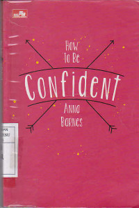 How To Be Confident