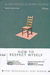 How To Respect My Self