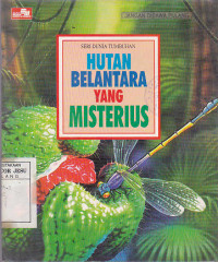 Hutan Belantara Yang Misterius