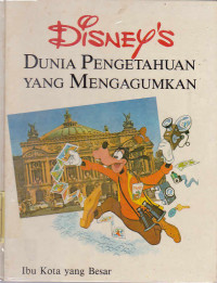 Disney's Dunia Pengetahuan yang Mengagumkan : Ibu Kota Yang Besar