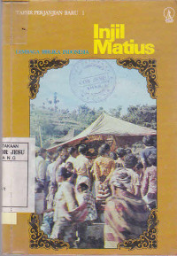 Tafsir Perjanjian Baru 1 : Injil Matius