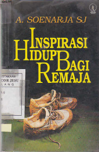 Inspirasi Hidup Bagi Remaja