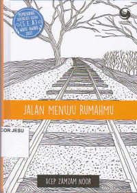 Jalan Menuju Rumahmu