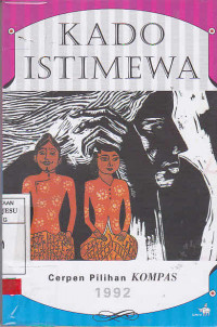 Kado Istimewa : Cerpen Pilihan KOmpas 1992