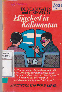 Hijacked in Kalimantan