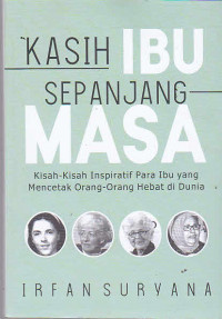 Kasih Ibu Sepanjang Masa