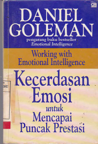 Kecerdasan Emosi Untuk Mencapai Puncak Prestasi