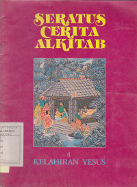 Seratus Cerita Alkitab 4 Kelahiran Yesus