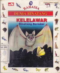 Rahasia Dunia Binatang : Kelelawar Binatang Beradar