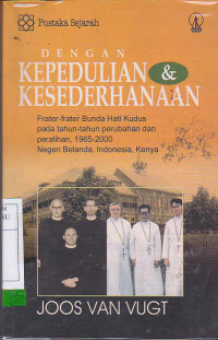 Dengan Kepedulian Dan Kesederhanaan