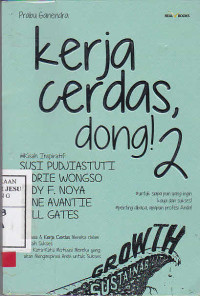 Kerja Cerdas, Dong ! 2