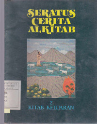 Seratus Cerita Alkitab 2 Kitab Keluaran