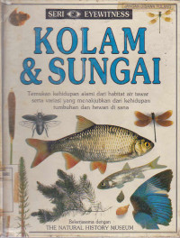 Seri Eyewitness : Kolam & Sungai