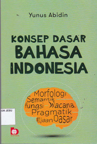 Konsep Dasar Bahasa Indonesia