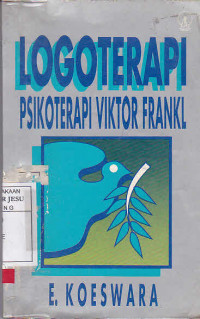 Logoterapi ( Psikoterapi Viktor Frankl )