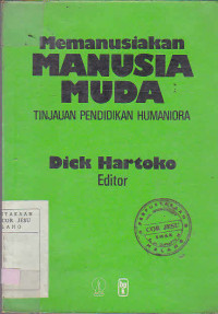 Memanusiakan Manusia Muda