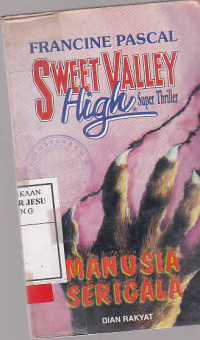 Sweet Valley High Super Thriller : Manusia Serigala