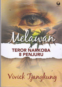 Melawan Teror Narkoba 8 Penjuru