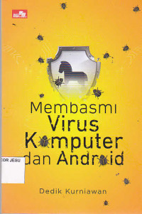 Membasmi Virus Komputer dan Android