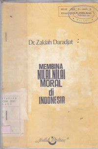 Membina Nilai-Nilai Moral di Indonesia