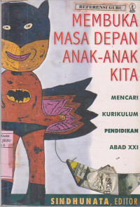 Membuka Masa Depan Anak-Anak Kita