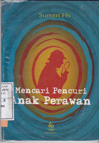 Mencari Pencuri Anak Perawan