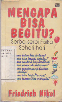 Mengapa Bisa Begitu?